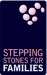 Stepping Stones for Families